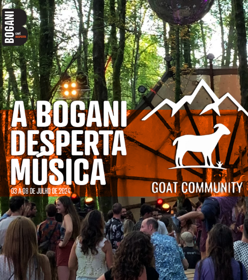 BOGANI BIO DESPERTA O GOAT COMUNITY INTIMATE FESTIVAL